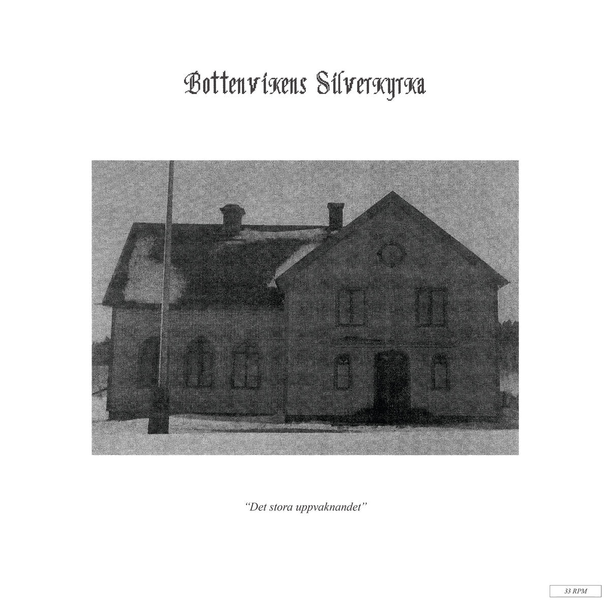 Bottenvikens Silverkyrka – Det Stora Uppvaknandet (12'' EP)