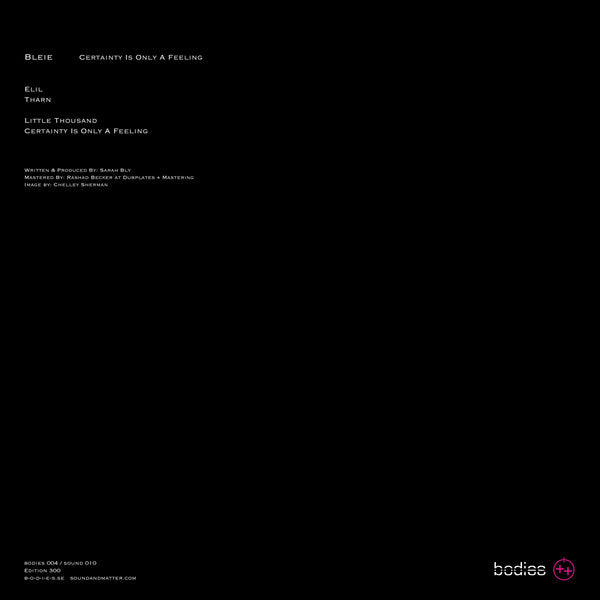 Bleie - Certainty Is Only A Feeling (12'' EP)