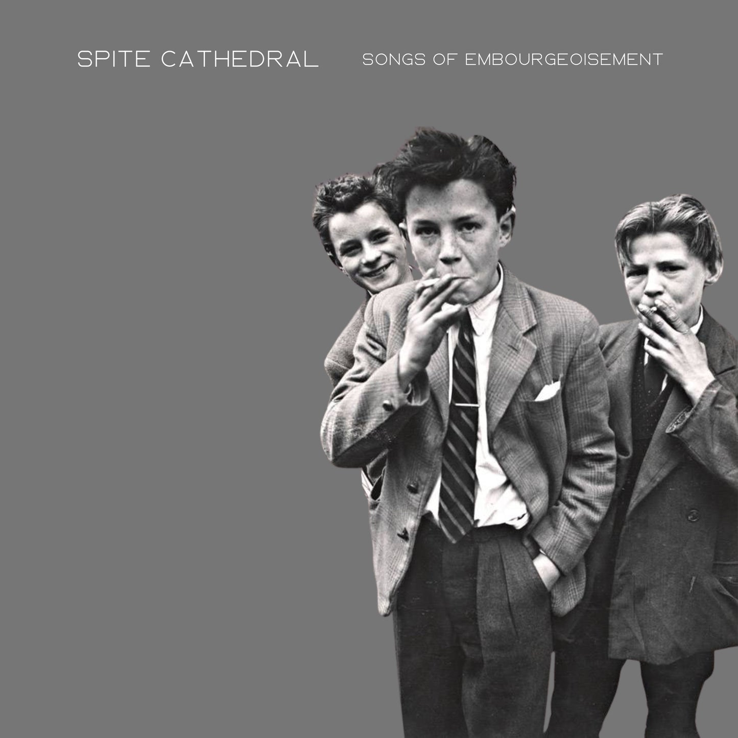 Spite Cathedral - Songs of Embourgeoisement (CD)