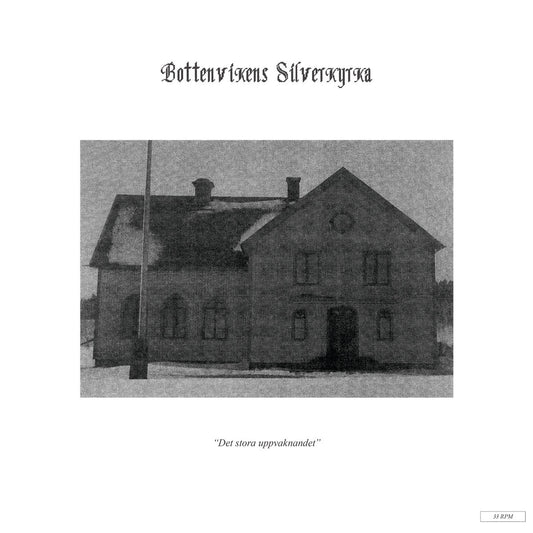 Bottenvikens Silverkyrka ‎– Det Stora Uppvaknandet (12'' EP)
