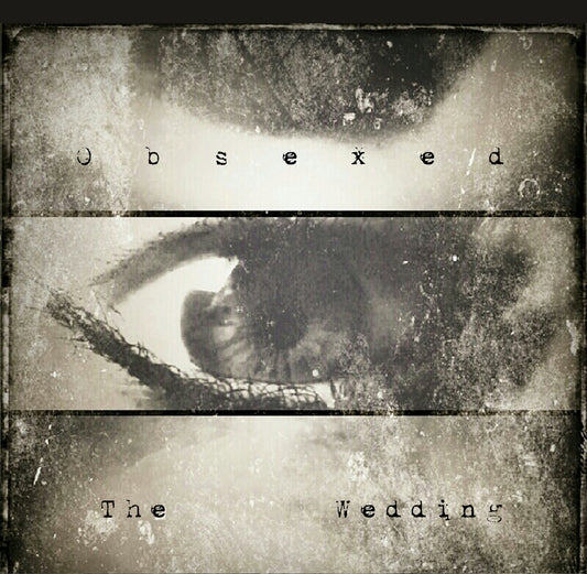 Obsexed - The Wedding (CD)